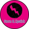 Storm & Lipstick